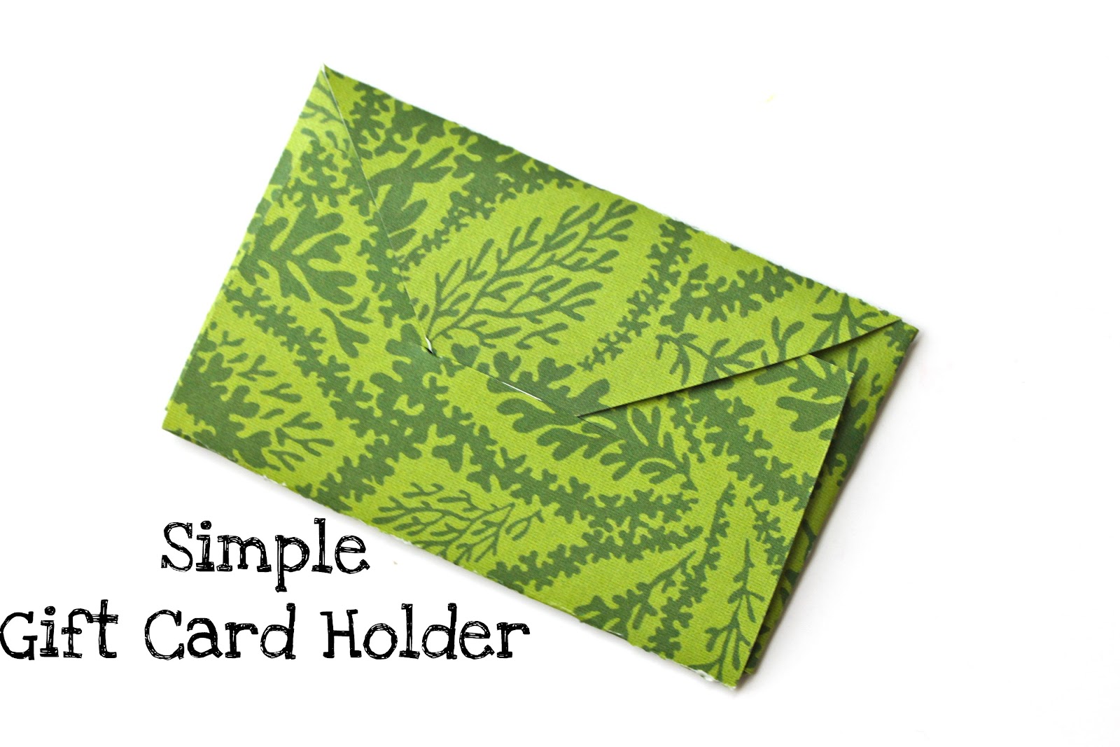 Simple Gift Card Holder A Tutorial Smashed Peas Carrots