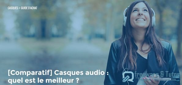 Le site du jour : comment choisir son casque audio ? 