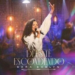 Baixar Música Gospel Deus Te Escondendo Sara Evelyn