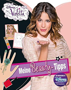 Disney Violetta - Meine Beauty Tipps: Mit coolen Stickern