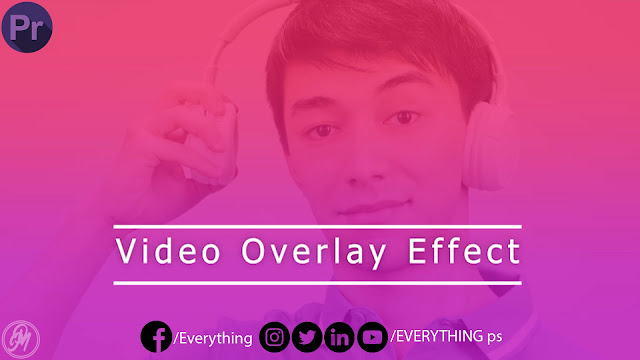 How to Create Video Overlay Effect Adobe Premiere Pro Tutorial