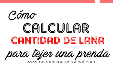 Cómo calcular la cantidad de lana o hilo para tejer una prenda