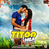 Titoo MBA - Nishant Dahiya, Pragya Jaiswal, Abhishek Kumar
