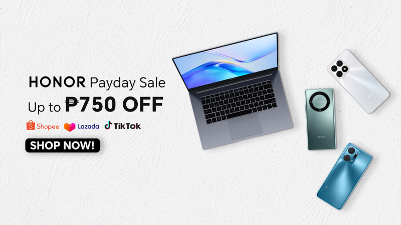HONOR outs Payday Sale promos w/ up to PHP 750 OFF on select products!