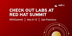 ultimate guide red hat summit labs