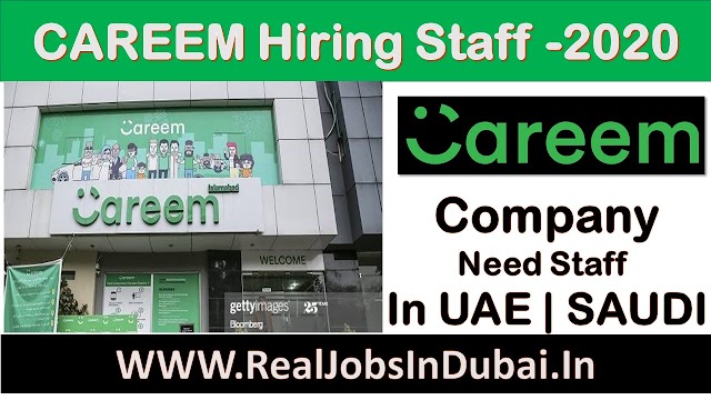 Careem Company Hiring Staff In UAE & SAUDI 2020