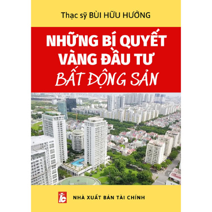 Những Bí Quyết Vàng Đầu Tư Bất Động Sản ebook PDF EPUB AWZ3 PRC MOBI