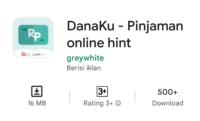 DanaKU - Pinjaman Online Yang Diawasi OJK