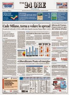 Il Sole 24 Ore del 6 Gennaio 2012 | ISSN 0391-786X | PDF HQ | Quotidiano | Economia | Finanza | Politica
Il Sole 24 Ore è il quotidiano economico più venduto tra quelli pubblicati in Italia e il terzo giornale d'informazione più venduto nel paese dopo il Corriere della Sera e La Repubblica.
La testata nacque il 9 novembre 1965 dalla fusione di due quotidiani: Il Sole, fondato nel 1865, e 24 Ore, nato nel 1946.