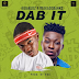MUSIC: Kida kudz ft Reekado Banks - DAB IT.mp3 | Download