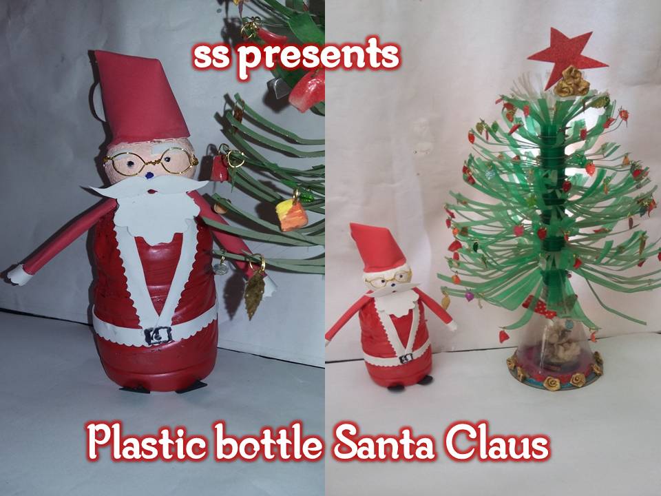 Plastic Bottle Santa Claus  SSARTSCRAFTS