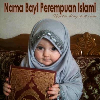 kumpulan lengkap nama bayi perempuan islami modern