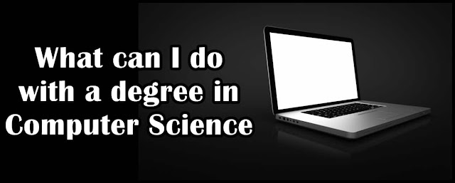 What can I do with a computer science degree?
