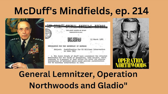 Northwoods Gladio Lemnitzer JFK terrorism assassination Nazi Mafia CIA Lansdale books military lawlessness unaccountability cold war