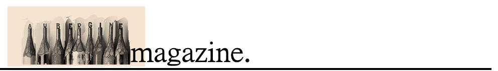 AUBERGINE MAGAZINE