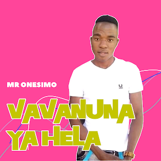 Mr Onesimo - Vavanuna Ya Hela ( 2020 )