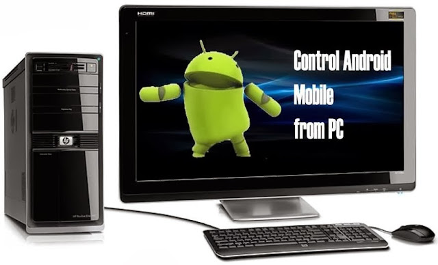 How to Control your Android Mobile from PC or Laptop ...