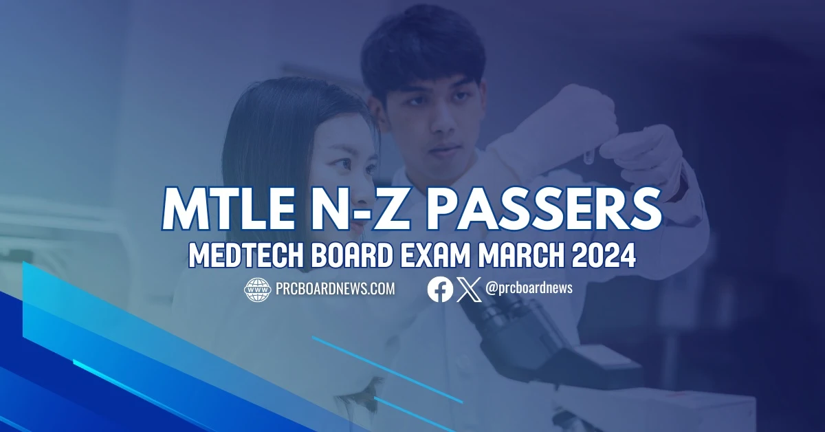 N-Z PASSERS: March 2024 Medtech board exam results
