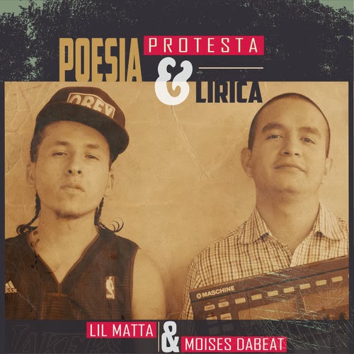 En Tu Estereo: Lil Matta & Moises Dabeat - Poesia, Protesta y Lirica (2013)