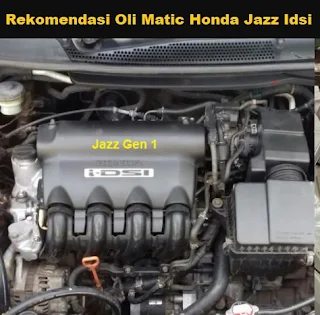 Rekomendasi Oli Matic Honda Jazz Idsi