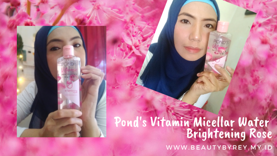 Review Pond's Vitamin Micellar Water Brightening Rose