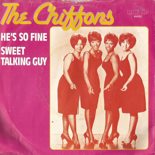 He's so fine. The Chiffons