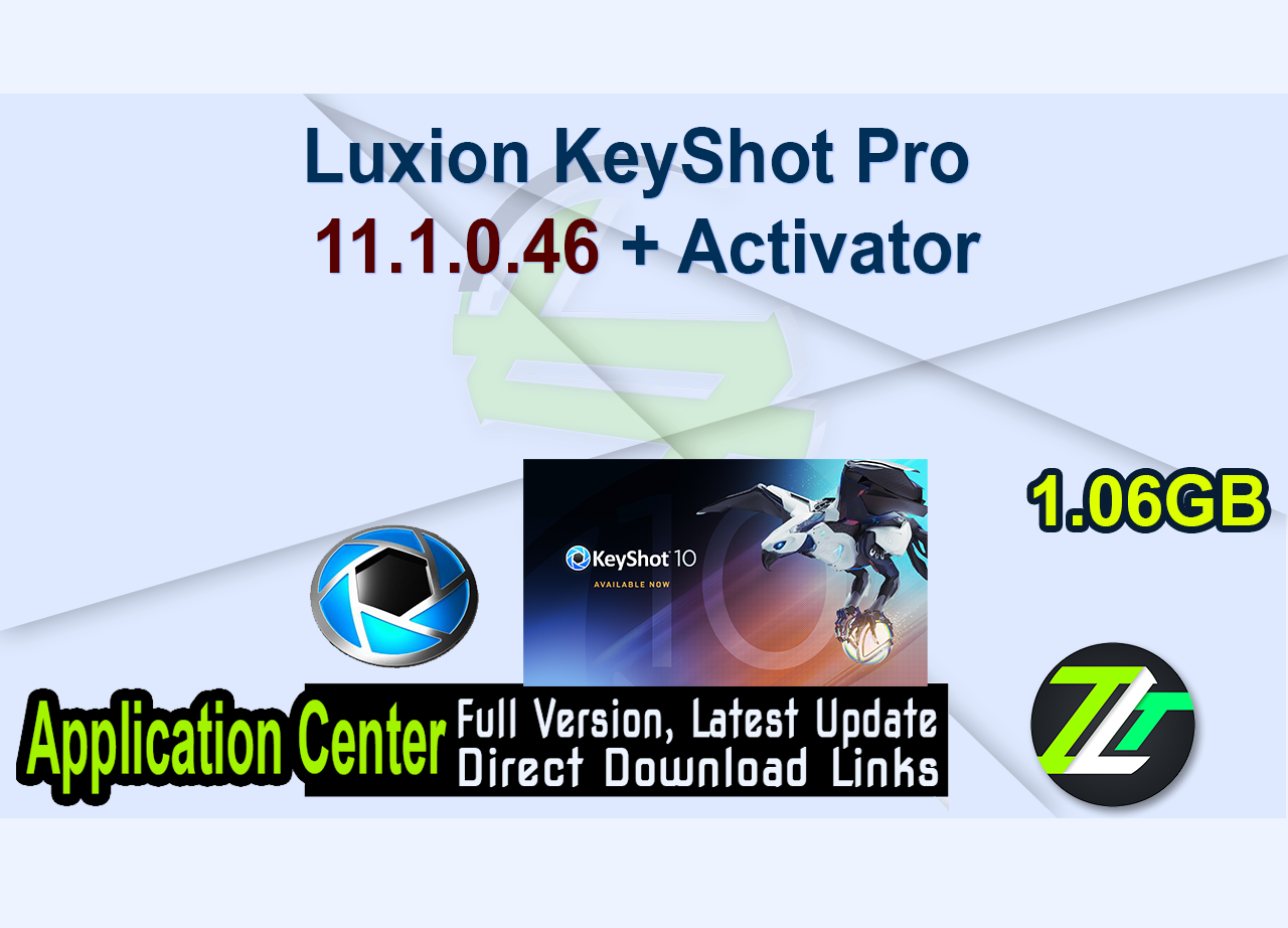 Luxion KeyShot Pro 11.1.0.46 + Activator