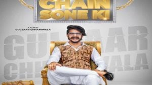 Chain Sone Ki Lyrics - Gulzaar Chhaniwala (2021)