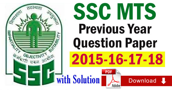 SSC MTS Previous Year 2015 to 2018 Question Papers PDF Download