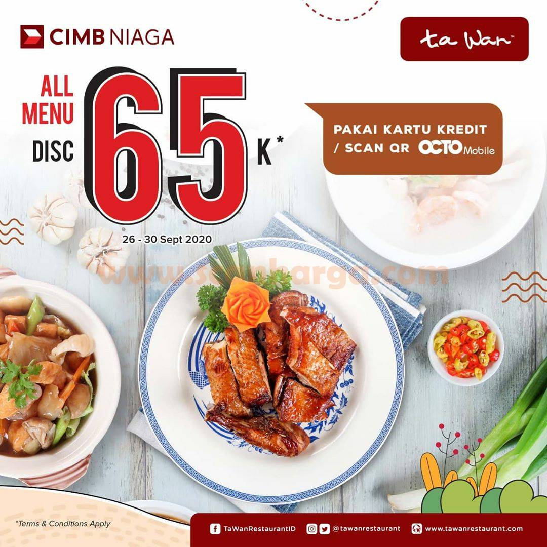 Ta Wan Diskon 65Rb All Menu Pakai Kartu Kredit CIMB NIAGA /Scan QR OCTO Mobile