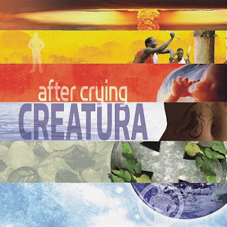 After Crying - 2011 - Creatura