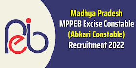 MPESB / PEB Excise Constable Jobs in Madhya Pradesh - Abkari Sipahi Recruitment 2022
