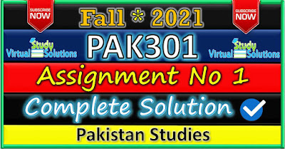 PAK301 Assignment 1 Solution Fall 2021