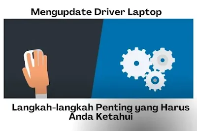 langkah-langkah update driver