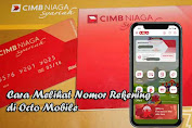 Cara Melihat Nomor Rekening di Octo Mobile CIMB Niaga Secara Online