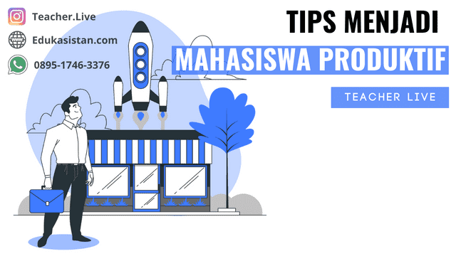 Tips Menjadi Mahasiswa Produktif