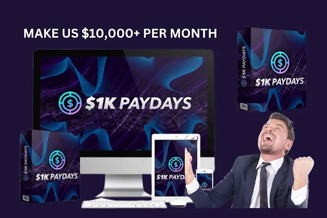 $1k Paydays Review - Make us $10,000+ per Month