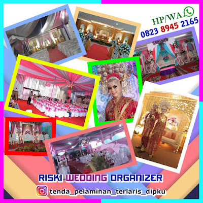 Jasa Sewa Tenda dan Pelaminan Pekanbaru (Riski Wedding Organizer)