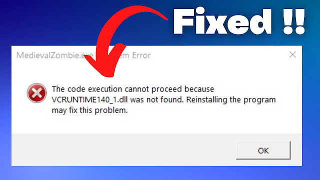 How to fix VCRUNTIME140_1.dll Missing Or Not Found Error