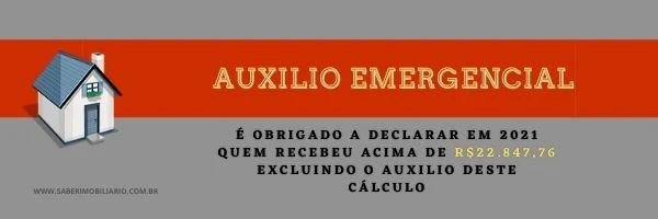 Saiba quem deve declarar o auxilio emergencial no imposto de renda 2021