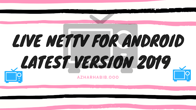 Live NetTV for Android latest version download- APK Download 