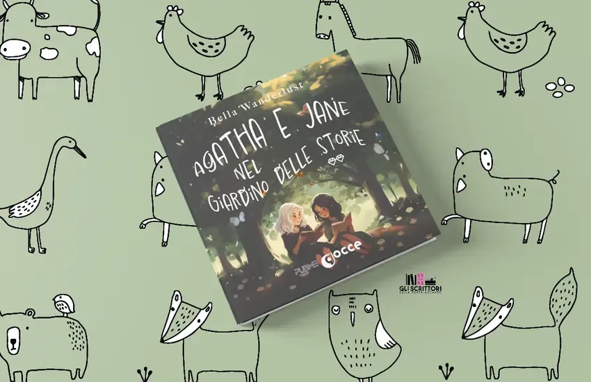 Agatha e Jane nel Giardino delle storie, un libro per bambini di Bella Wanderlust