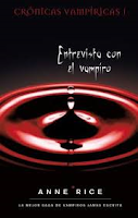 CRONICAS VAMPÍRICAS 1: ENTREVISTA CON EL VAMPIRO - Anne Rice