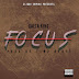 Gaeta King Focus (Prod By Dr Ray & Mixed By TimzBeats)