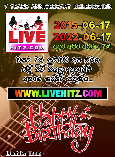 Livehitz Celebrating 7Th Anniversary (2015/06/17 - 2022/06/17)