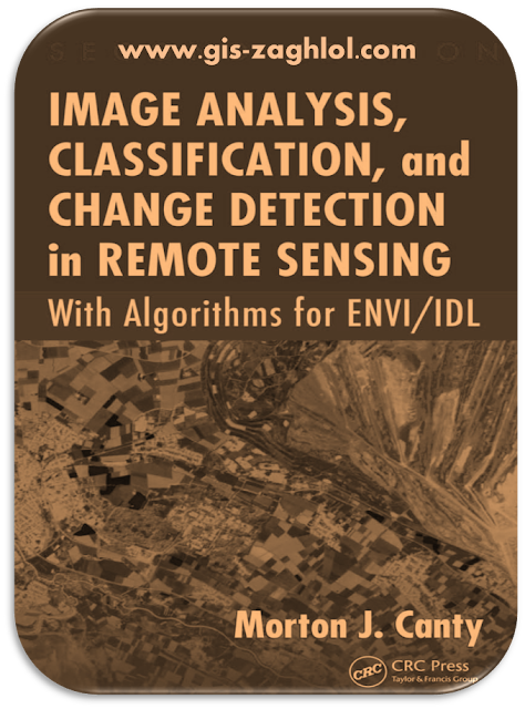 كتاب تحليلات تصنيف المرئيات الفضائية ورصد التغير في الاستشعار عن بعد Image analysis classification and change detection in remote sensing