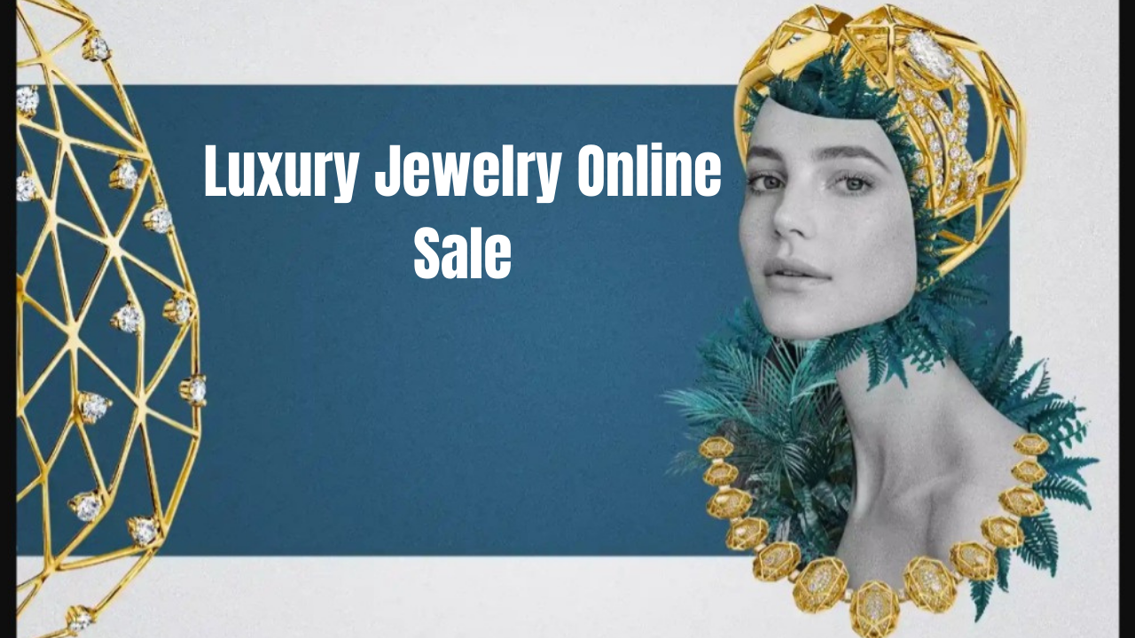 Luxury Jewelry Online Sale