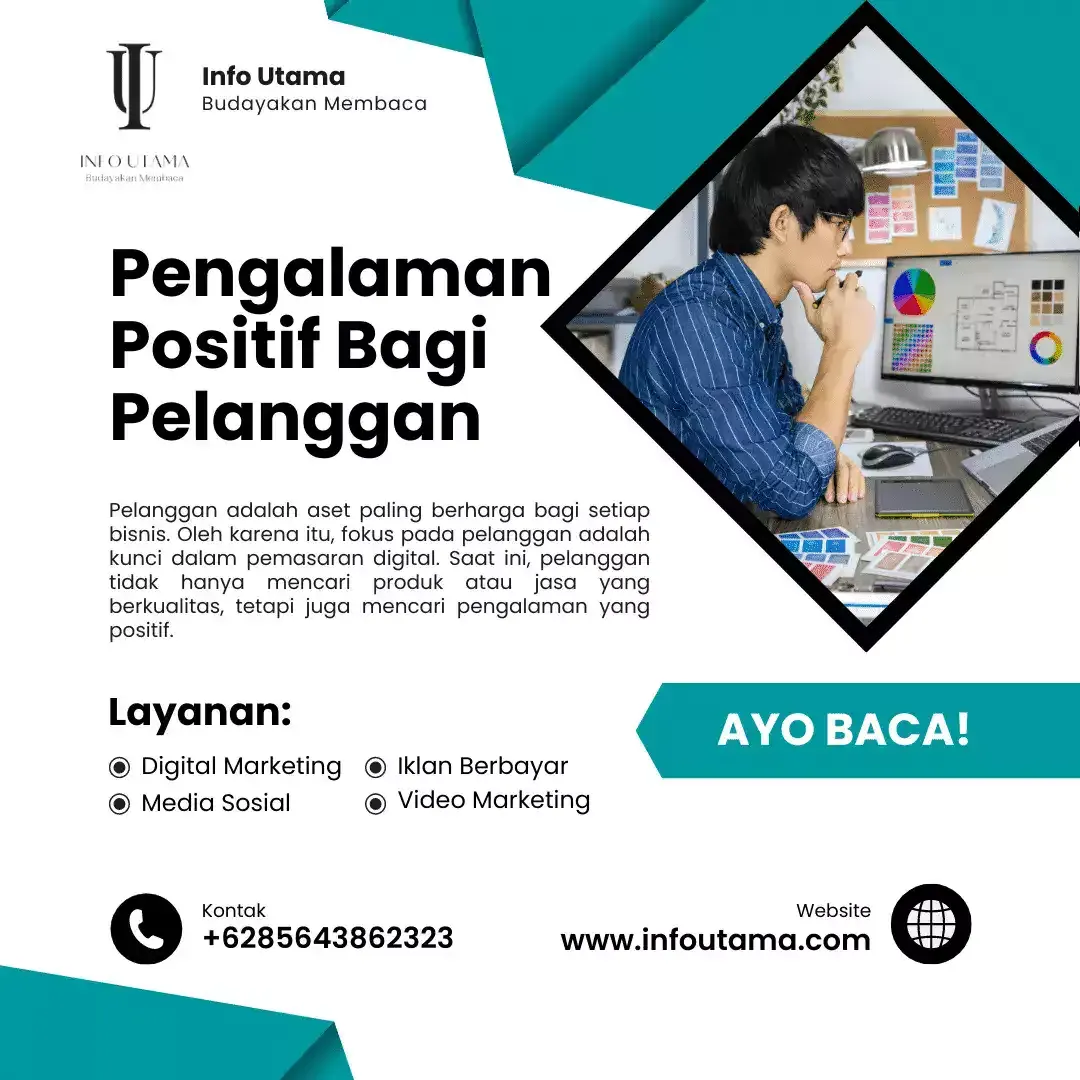 Pengalaman Positif Bagi Pelanggan