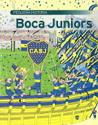 LIBROSPequeña Historia de Boca Juniors, de Martín y Juan Caparrós: Todo . (img )