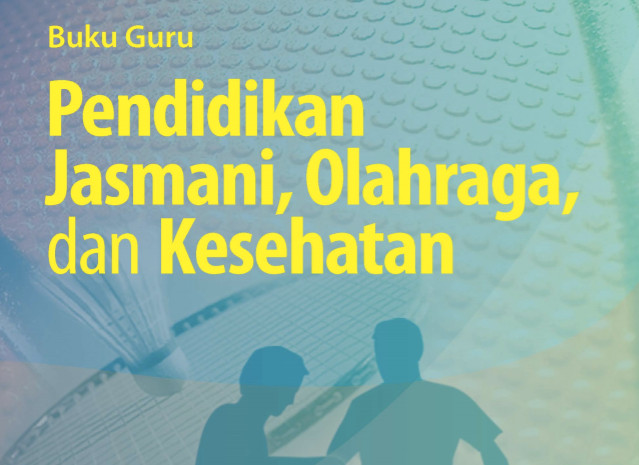 buku guru pjok edisi kelas 9 revisi 2018